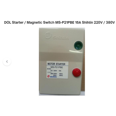 DOL Starter - Magnetic Switch MS-P21PBE 15A Shihlin 220V - 380V (foto depan)